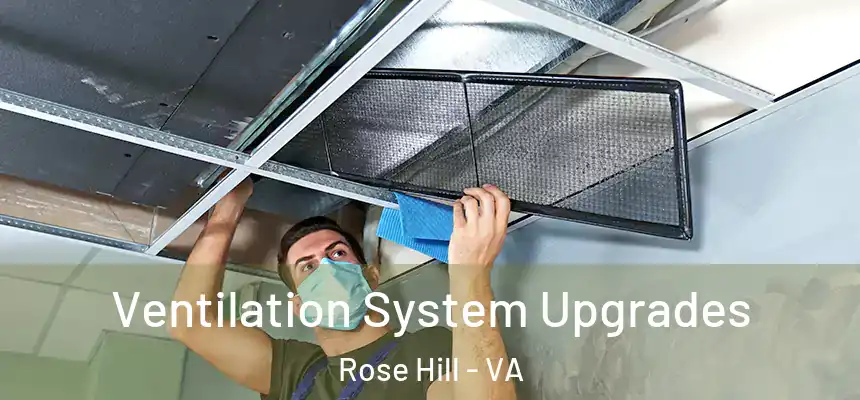  Ventilation System Upgrades Rose Hill - VA